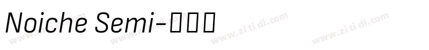 Noiche Semi字体转换